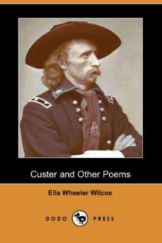 Paperback Custer and Other Poems (Dodo Press) Book