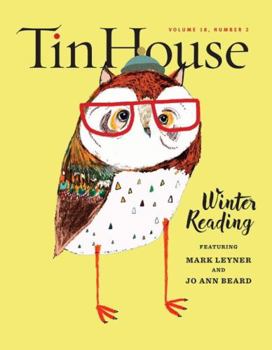 Paperback Tin House Magazine: Winter Reading 2016: Vol. 18, No. 2 Book