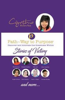 Paperback Path Way to Purpose: Stories of Victory Book
