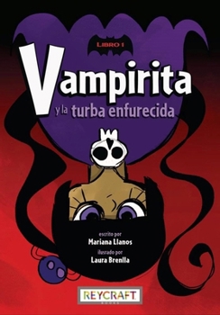 Paperback Vampirita Y La Turba Enfurecida [Spanish] Book