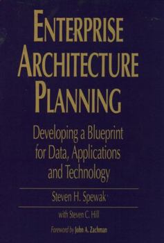 Paperback Enterprise Architecture Planning: Developing a Blueprint for Data, Applications, and Technology Book