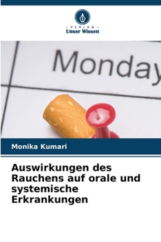 Paperback Auswirkungen des Rauchens auf orale und systemische Erkrankungen [German] Book