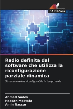 Radio definita dal software che utilizza la riconfigurazione parziale dinamica (Italian Edition)