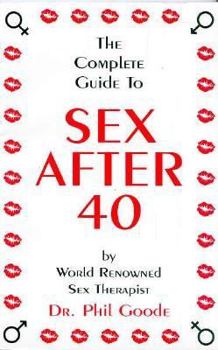 Paperback Complete Guide to Sex After 40 Book