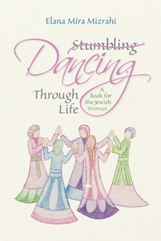 Paperback Stumbling Dancing Through Life Book