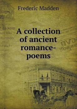 Paperback A Collection of Ancient Romance-Poems Book