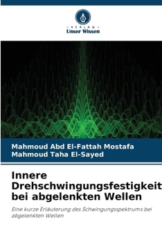 Innere Drehschwingungsfestigkeit bei abgelenkten Wellen (German Edition)