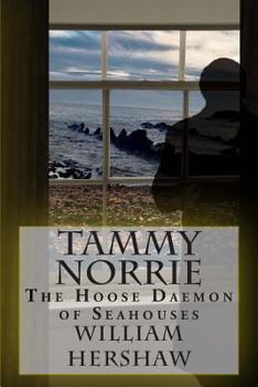 Paperback Tammy Norrie: The Hoose Daemon of Seahouses Book