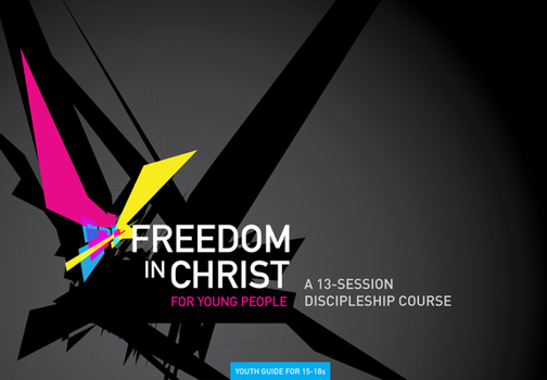 Paperback Freedom in Christ for Young People, 15-18 Book