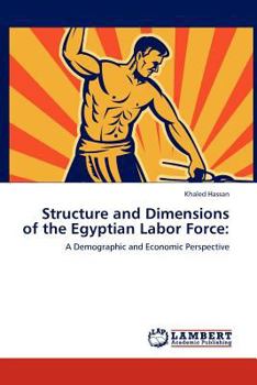 Paperback Structure and Dimensions of the Egyptian Labor Force Book