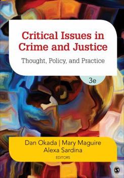 Paperback Critical Issues in Crime and Justice: Thought, Policy, and Practice Book