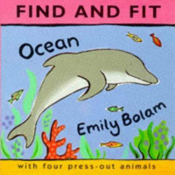 Hardcover Find and Fit: Ocean (Find and Fit) (Find & Fit) Book