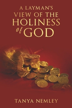 Paperback A Layman's View on the Holiness of God Book