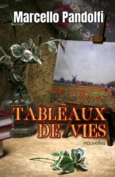 Paperback Tableaux de vies [French] Book