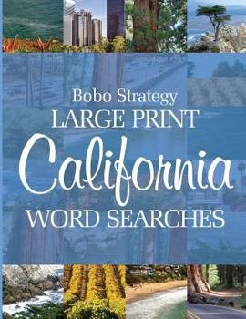 Paperback Bobo Strategy Large Print California Word Searches [Large Print] Book