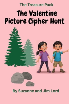 Paperback The Treasure Pack: The Valentine Picture Cipher Hunt Book
