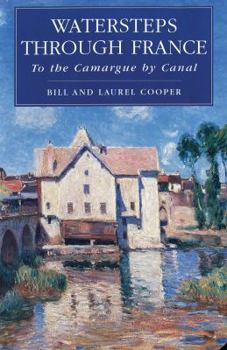 Paperback Watersteps Through France : To the Camargue by Canal Book