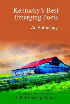 Paperback Kentucky's Best Emerging Poets: An Anthology Book