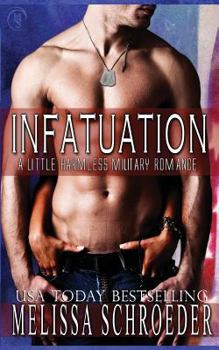 Paperback Infatuation: A Little Harmless Military Romance Book