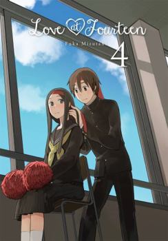 Love at Fourteen, Vol. 4 - Book #4 of the 14歳の恋 / Love at Fourteen