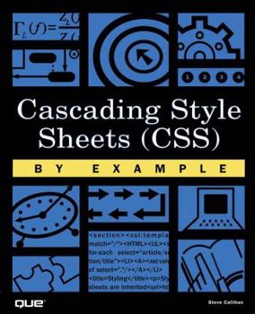 Paperback Cascading Style Sheets (Css) by Example Book