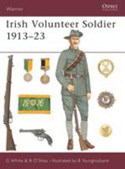 Warrior 80: Irish Volunteer Soldier 1913-23 - Book #80 of the Osprey Warrior
