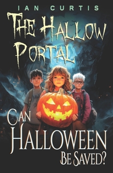 Paperback The Hallow Portal: Can Halloween Be Saved? Book