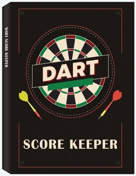 Paperback Dart Score Keeper: 100 Darts Score Sheets, Darts Game, Dart Score Pad Book