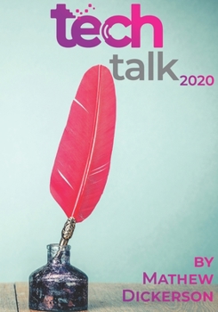 Paperback Tech Talk 2020: A collection of the best Tech Talk columns Book