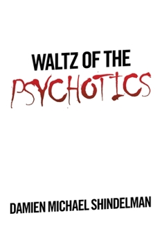 Paperback Waltz of the Psychotics Book