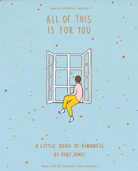 All of This Is for You: A Little Book of Kindness