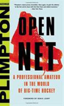 Hardcover Open Net: A Professional Amateur in the World of Big-Time Hockey Book