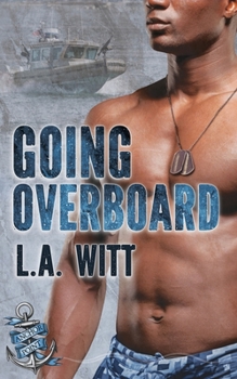 Going Overboard - Book #5 of the Anchor Point