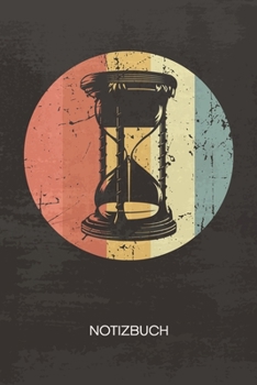 NOTIZBUCH A5 Dotted: 80er Liebhaber Notizheft GEPUNKTET 120 Seiten - Eieruhr Notizblock Vintage Sanduhr Skizzenbuch - Vintage Geschenk für Retro Liebhaber Vintage Liebhaber 90er Kind (German Edition)