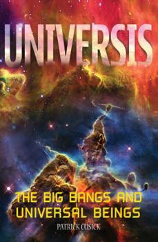Paperback Universis: Big Bangs and Universal Beings Book