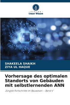 Paperback Vorhersage des optimalen Standorts von Gebäuden mit selbstlernenden ANN [German] Book