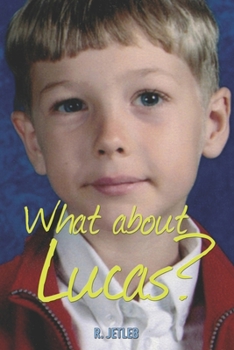 Paperback What About Lucas? Book