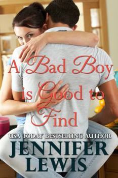 A Bad Boy is Good to Find