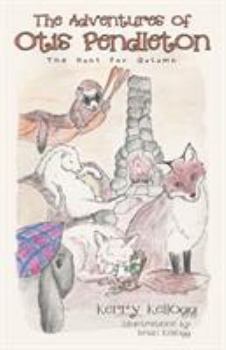 Paperback The Adventures of Otis Pendleton: The Hunt for Autumn Book