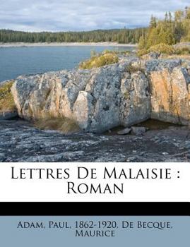 Paperback Lettres De Malaisie: Roman [French] Book