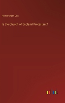 Hardcover Is the Church of England Protestant? Book