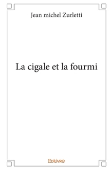 Paperback La cigale et la fourmi [French] Book