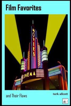 Paperback Film Favorites and Their Flaws Book