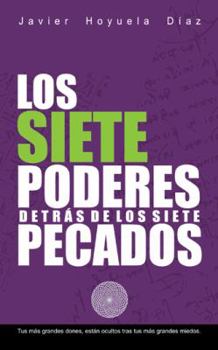 Paperback Los Siete Poderes Detras de Los Siete Pecados [Spanish] Book