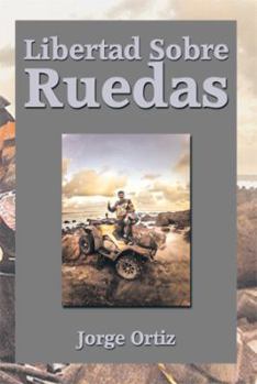 Hardcover Libertad Sobre Ruedas Book