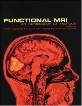 Hardcover Functional Magnetic Resonance Imaging: An Introduction to Methods Book