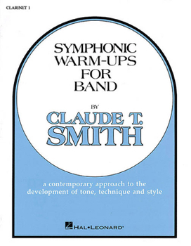 Paperback Symphonic Warm-Ups for Band: BB Clarinet 1 Book