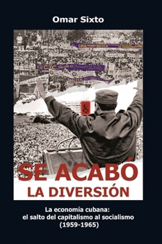 Hardcover Se acabó la diversión [Spanish] Book