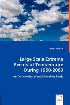Paperback Large Scale Extreme Events of Temperature During 1950-2003 Book