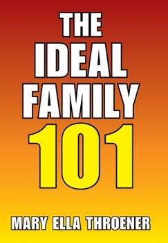 Hardcover The Ideal Family 101 Book